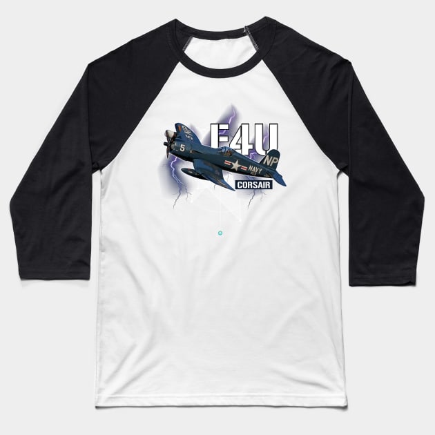 F4U Corsair Pilot Gift WW2 Warbird Baseball T-Shirt by woormle